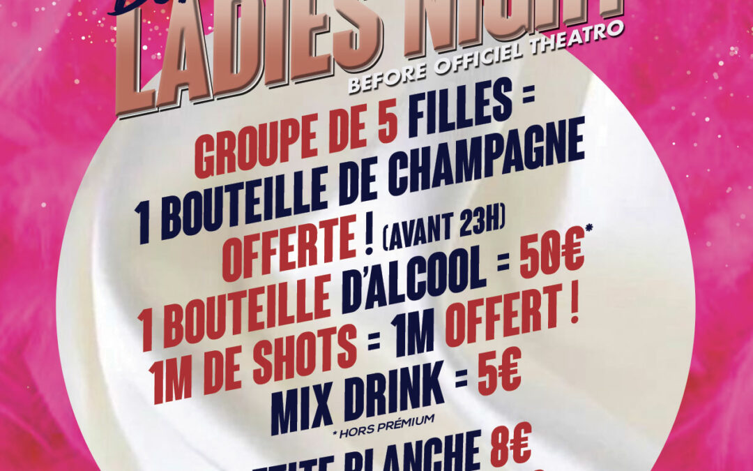 BEFORE LADIES NIGHT • by Bodega del Teatro