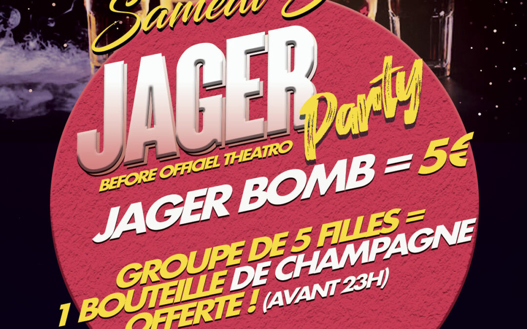 JÄGER PARTY • by Bodega del Teatro