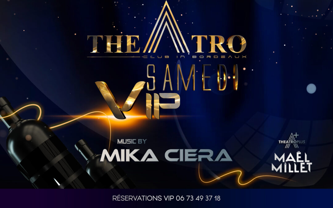 SAMEDI V.I.P. • by Theatro