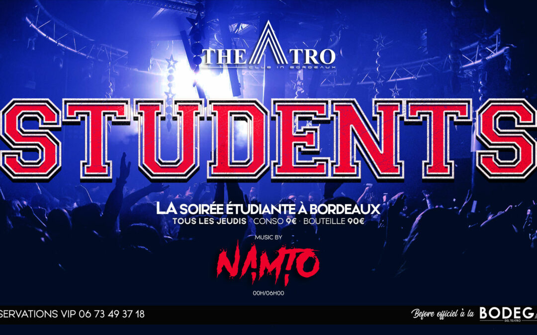 STUDENT PARTY • La soirée étudiante à Bordeaux