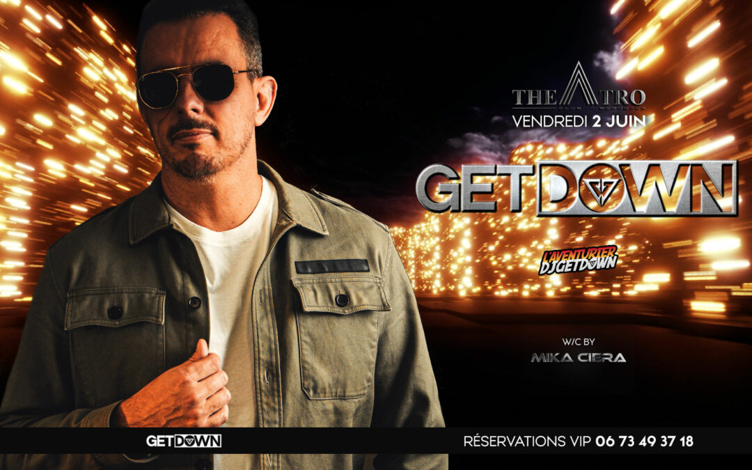 DJ GETDOWN • by Theatro