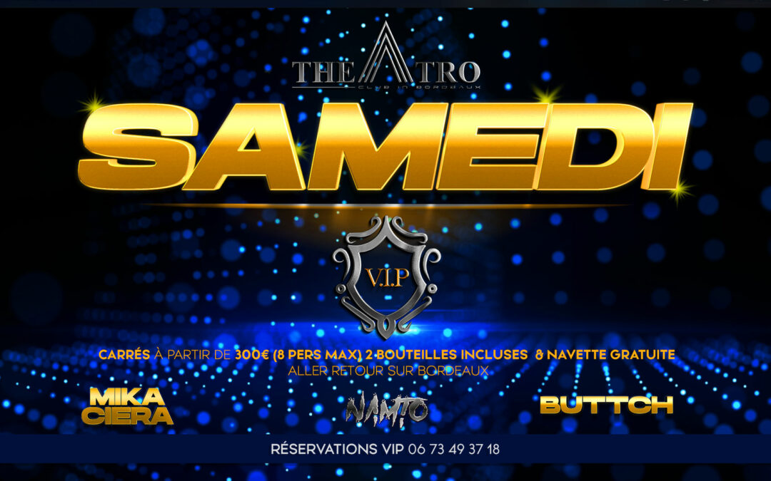 SAMEDI V.I.P. • by Theatro
